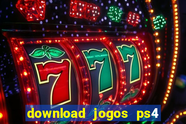 download jogos ps4 pkg pt-br